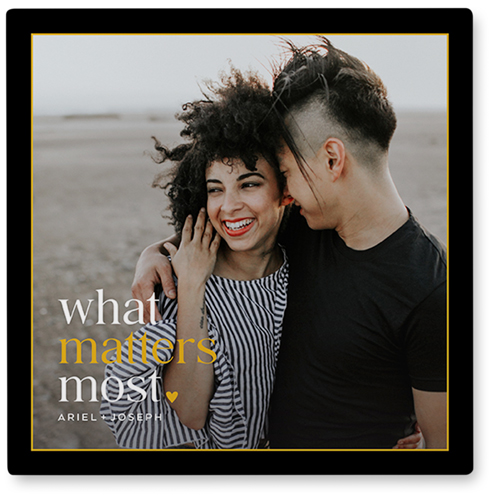 What Matters Most Photo Tile, Metal, 8x8, Black, black