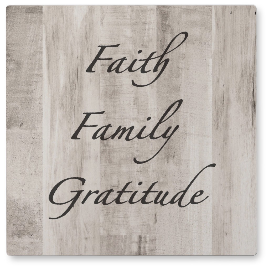 Faith, Family, Gratitude - Wood Photo Tile, Metal, 8x8, Brown