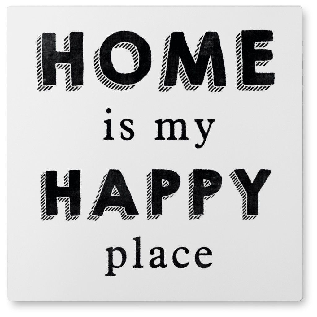 Home Is My Happy Place Photo Tile, Metal, 8x8, White