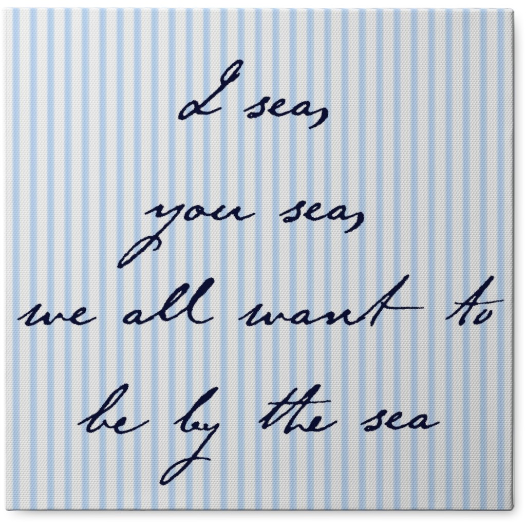 I Sea You Sea Photo Tile, Canvas, 8x8, Blue
