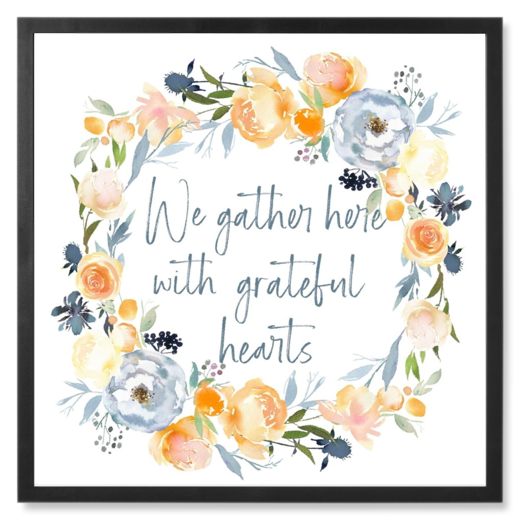 Gather Here With Grateful Hearts Floral - Multi Photo Tile, Black, Framed, 8x8, Orange, Orange