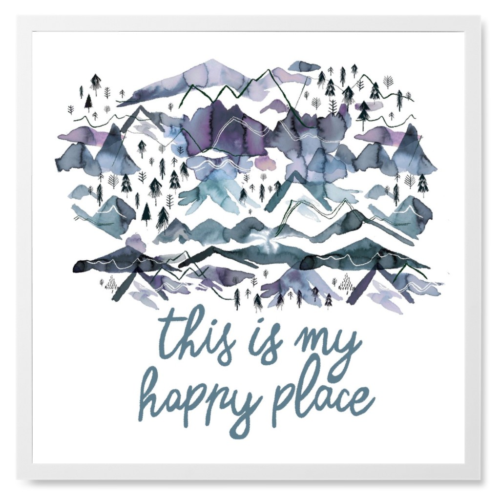 This Is My Happy Place Mountains - Blue Photo Tile, White, Framed, 8x8, Blue, True Blue