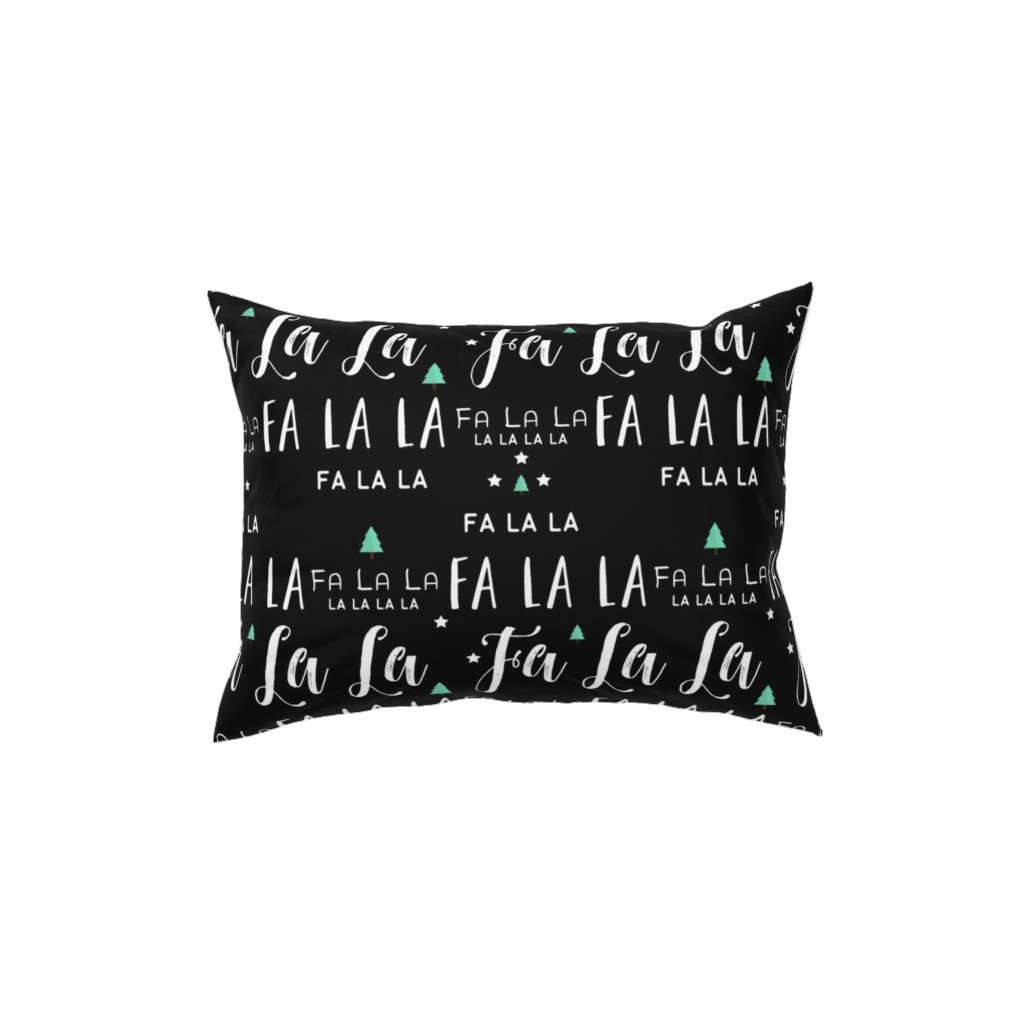 Fa La La La - Black Pillow, Woven, Black, 12x16, Single Sided, Black