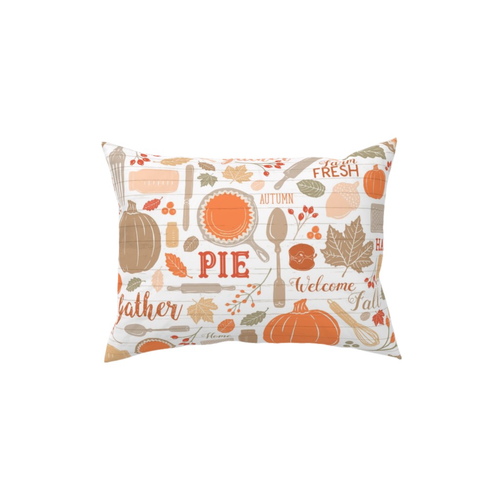 Gather Round & Give Thanks - a Fall Festival of Food, Fun, Family, Friends, and Pie! Pillow, Woven, Beige, 12x16, Single Sided, Orange