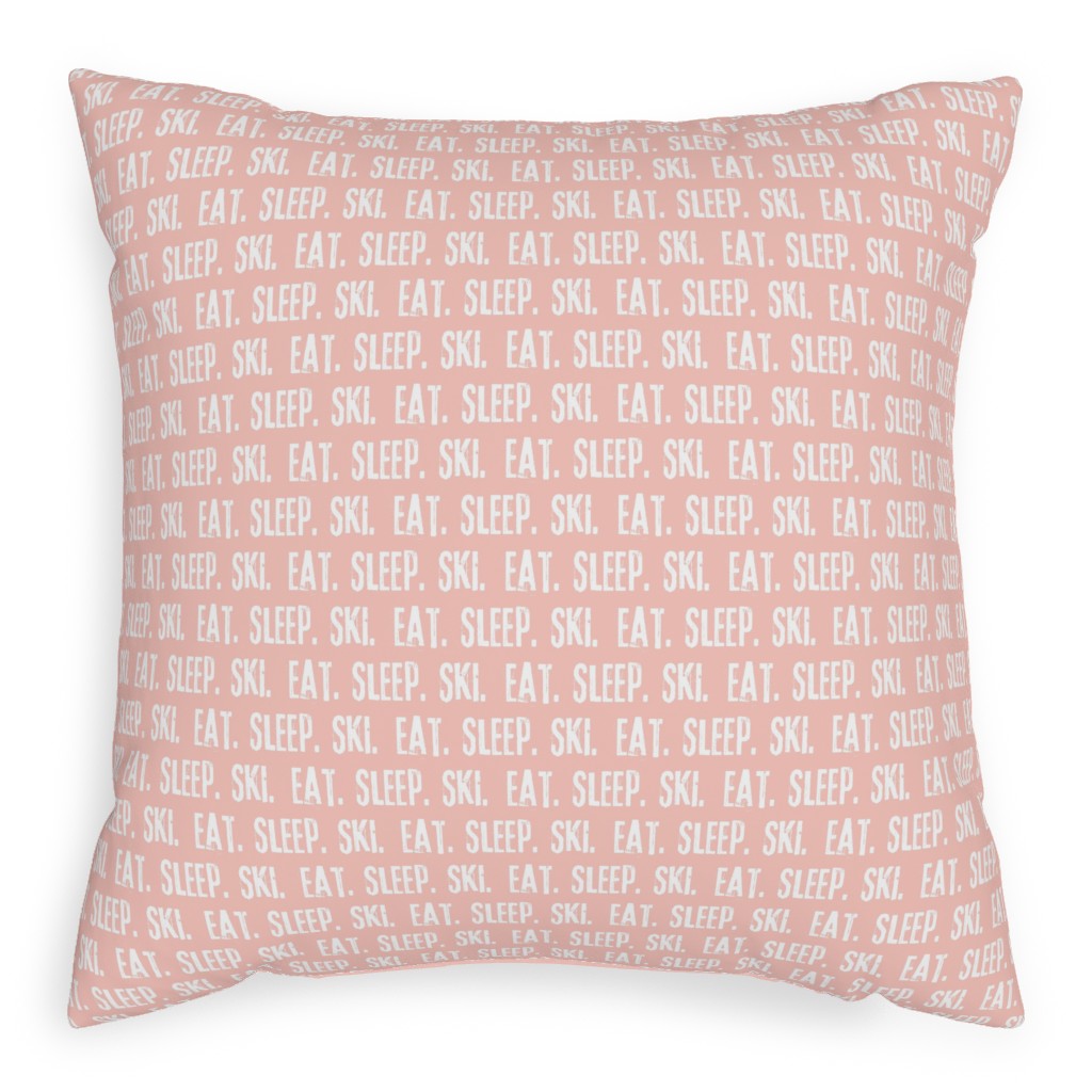 Eat Sleep Ski Pillow, Woven, Black, 20x20, Single Sided, Pink
