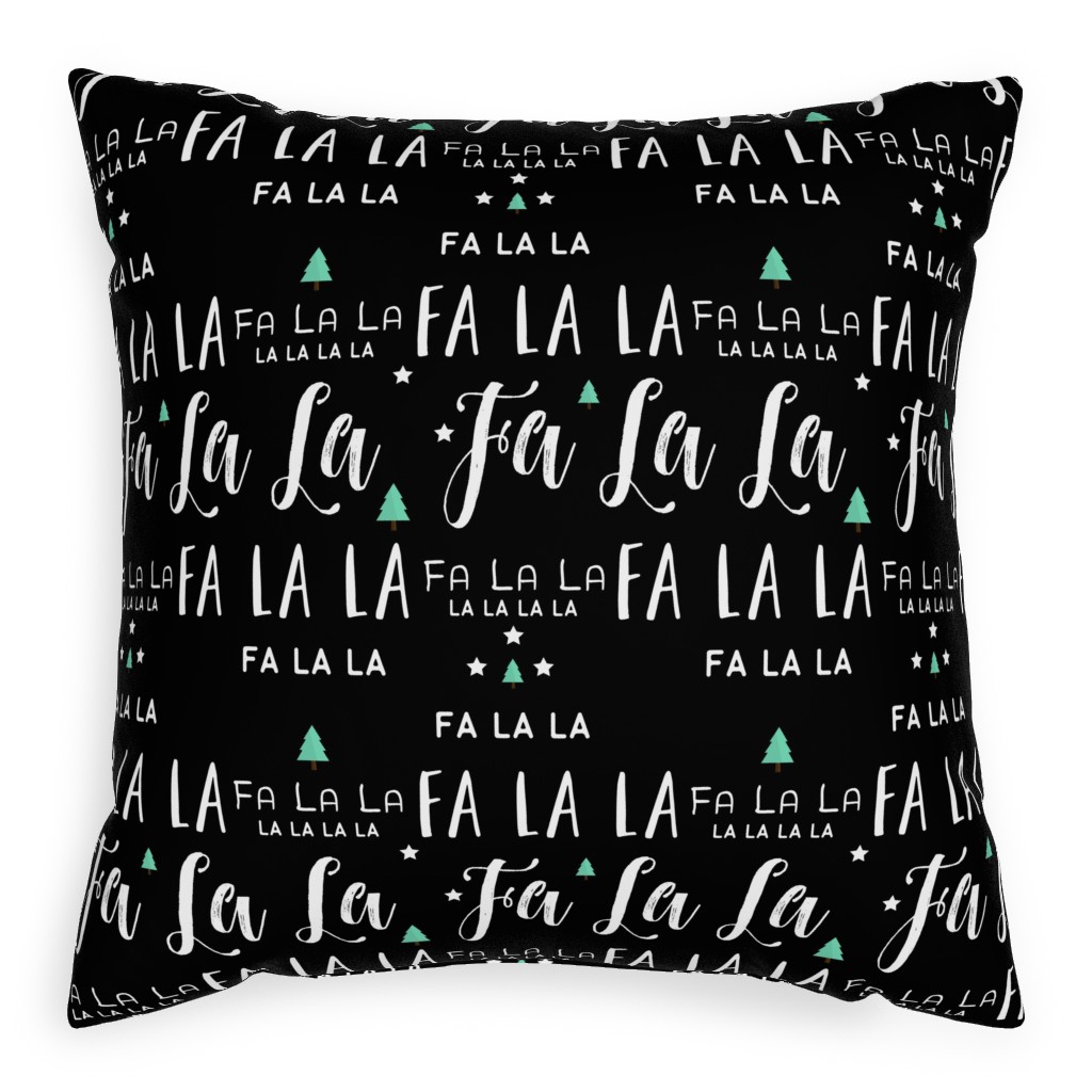 Fa La La La - Black Pillow, Woven, Black, 20x20, Single Sided, Black, Black