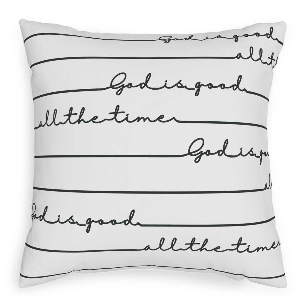God Is Good Print - Neutral Pillow, Woven, Black, 20x20, Single Sided, White, White