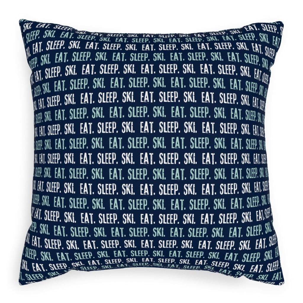 Eat Sleep Ski Pillow, Woven, Beige, 20x20, Single Sided, Blue