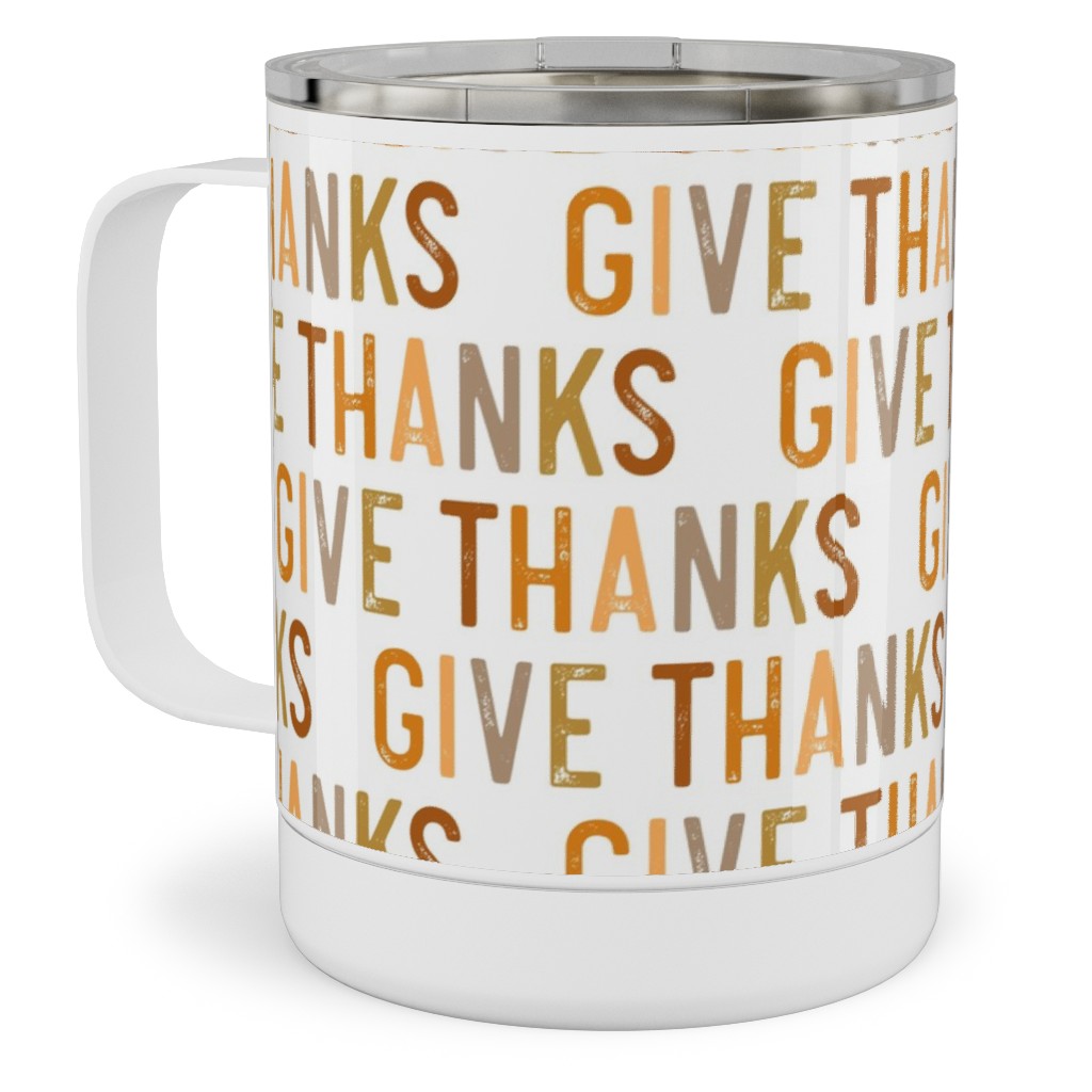 Give Thanks Stainless Steel Mug, 10oz, Beige