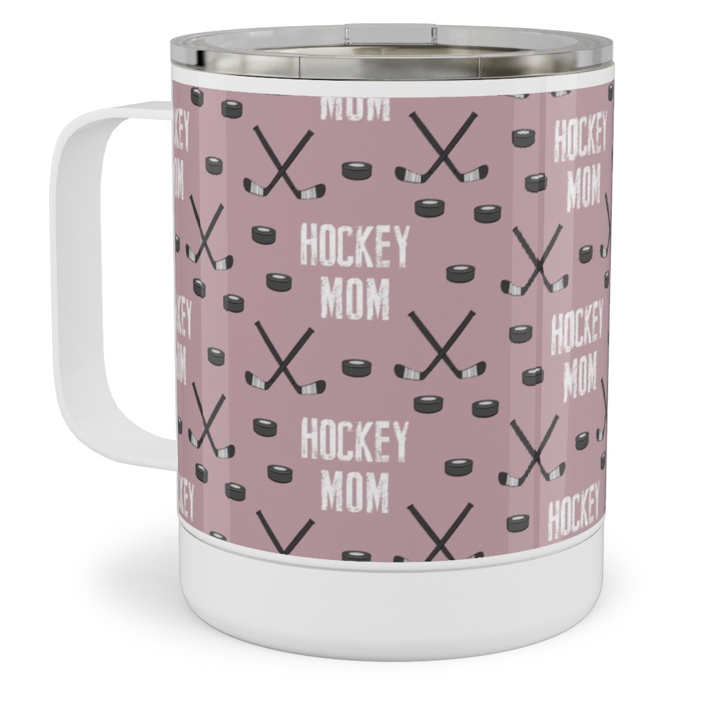 Hockey Mom - Mauve Stainless Steel Mug, 10oz, Pink, Bright Pink