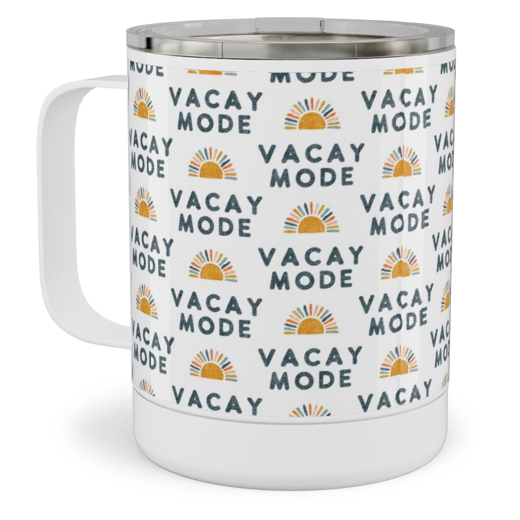 Vacay Mode and Sunshine Stainless Steel Mug, 10oz, Yellow