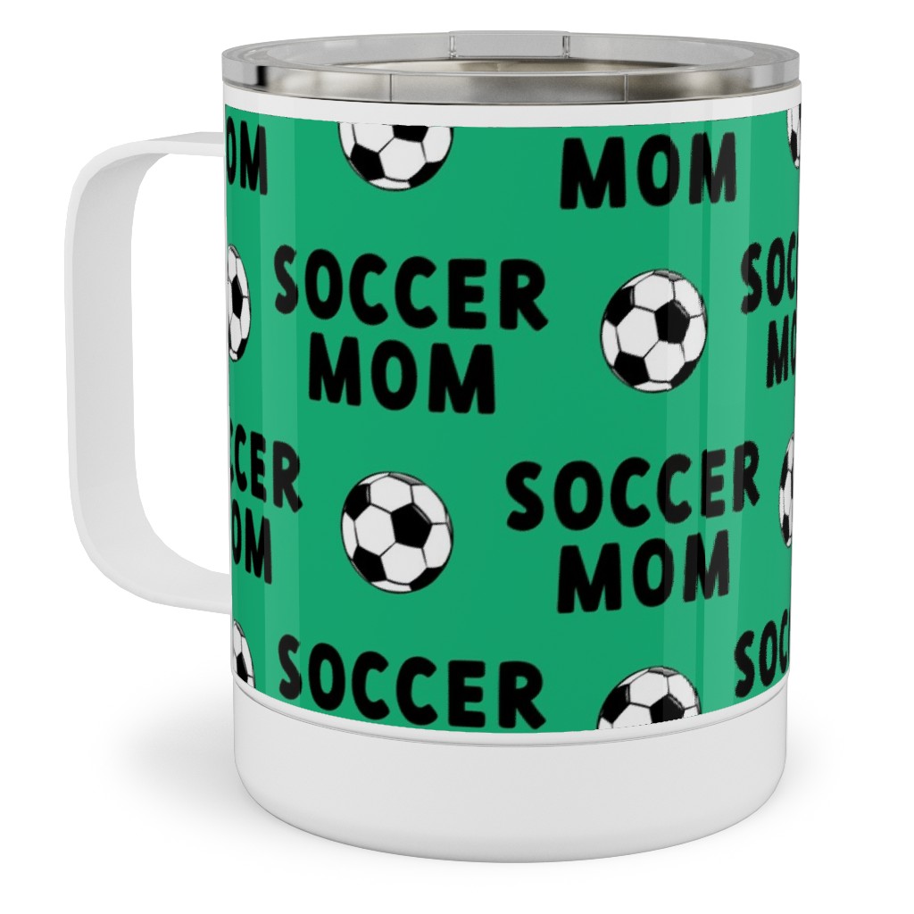 Soccer Mom - Green Stainless Steel Mug, 10oz, Green