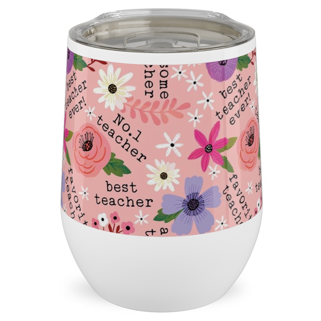 Pretty Best Teacher - Floral - Pink Stainless Steel Travel Tumbler, 12oz, Pink
