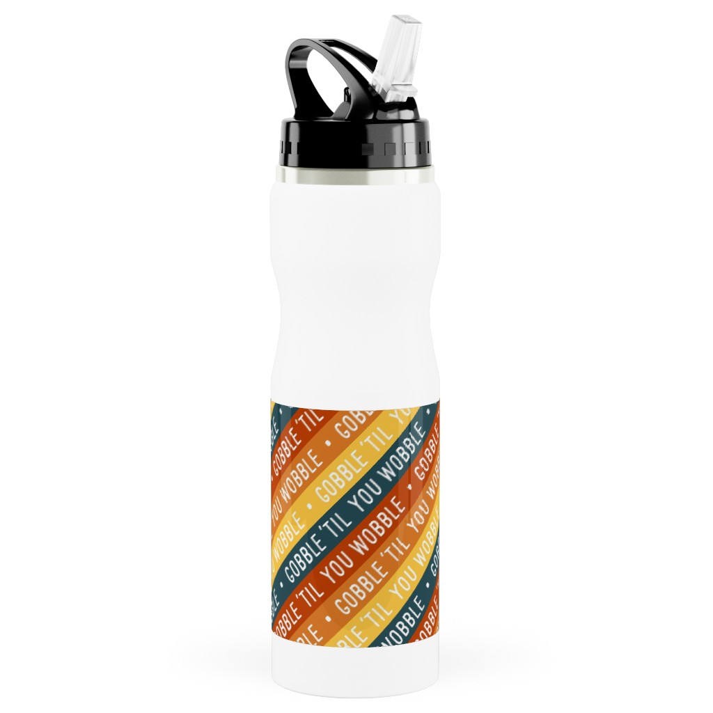 Gobble 'til You Wobble - Angled Thanksgiving Stripes - Multi W/ Teal Stainless Steel Water Bottle with Straw, 25oz, With Straw, Multicolor