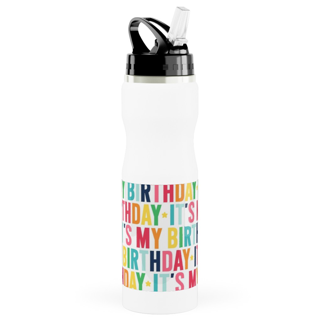 It's My Birthday - Uppercase - Rainbow Stainless Steel Water Bottle with Straw, 25oz, With Straw, Multicolor