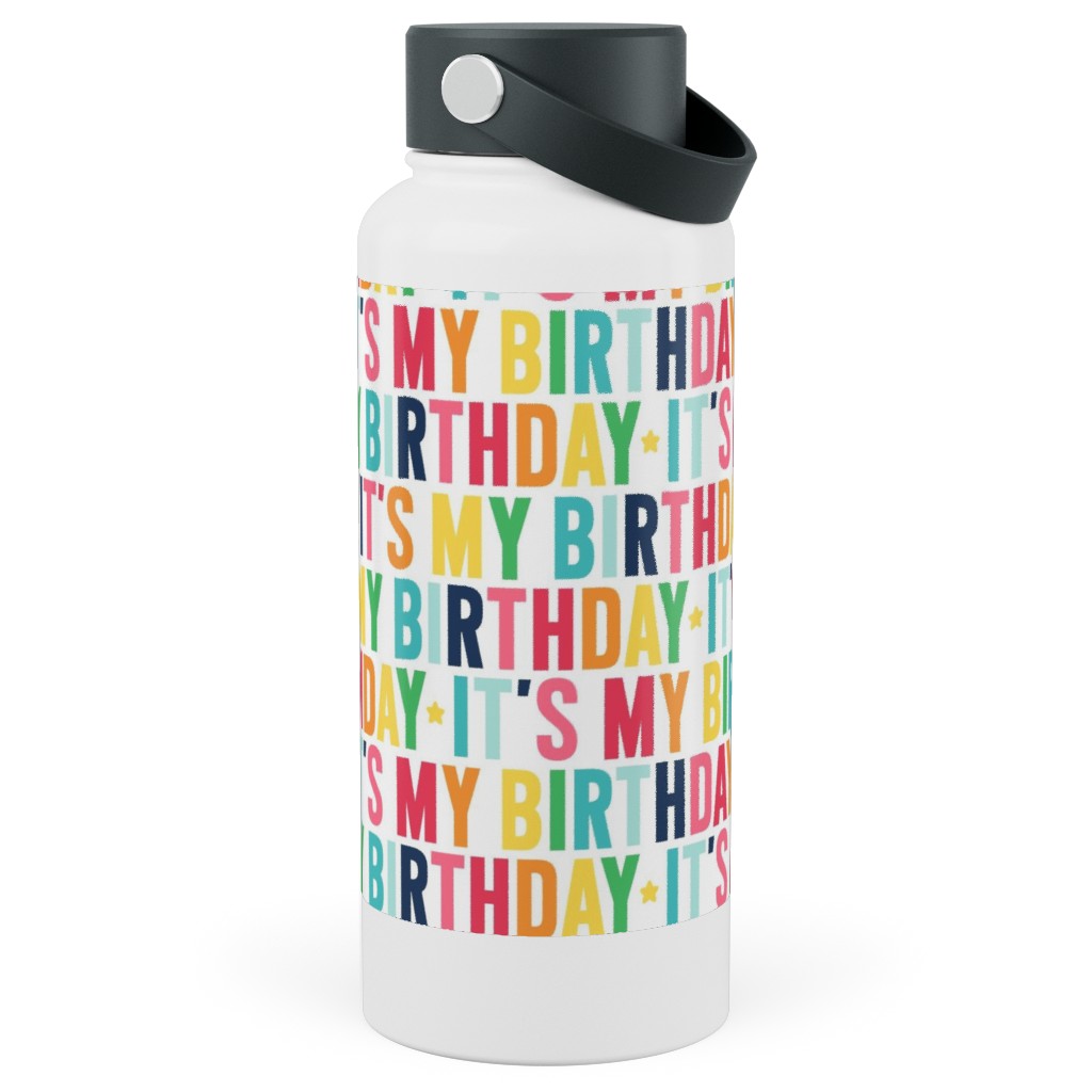 It's My Birthday - Uppercase - Rainbow Stainless Steel Wide Mouth Water Bottle, 30oz, Wide Mouth, Multicolor