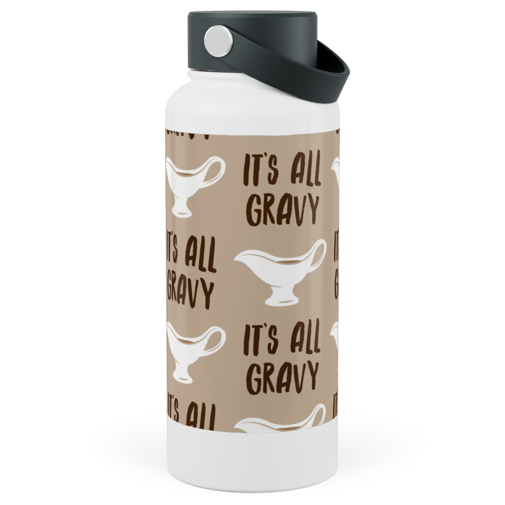 It's All Gravy - Funny Thanksgiving - Tan Stainless Steel Wide Mouth Water Bottle, 30oz, Wide Mouth, Beige