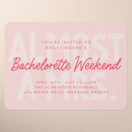 Almost There Bachelorette Party Invitation, Pink, 5x7 Flat, 100% Recycled Cardstock , Rounded, Blush