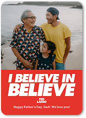 believe in believe with ted lasso fathers day card