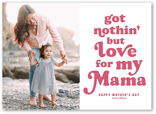 Nothin But Love Mother's Day Card, White, 5x7 Flat, Pearl Shimmer Cardstock, Square