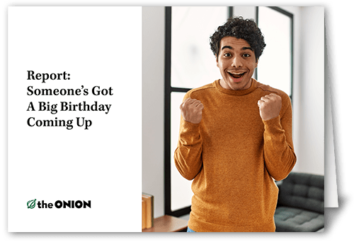 A Big Birthday | Birthday Card from The Onion | Shutterfly