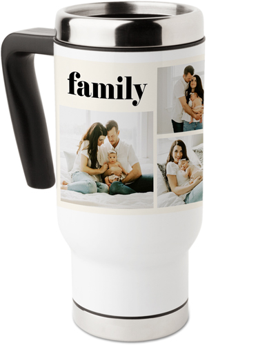 Family is Forever Travel Mug with Handle, 17oz, Beige