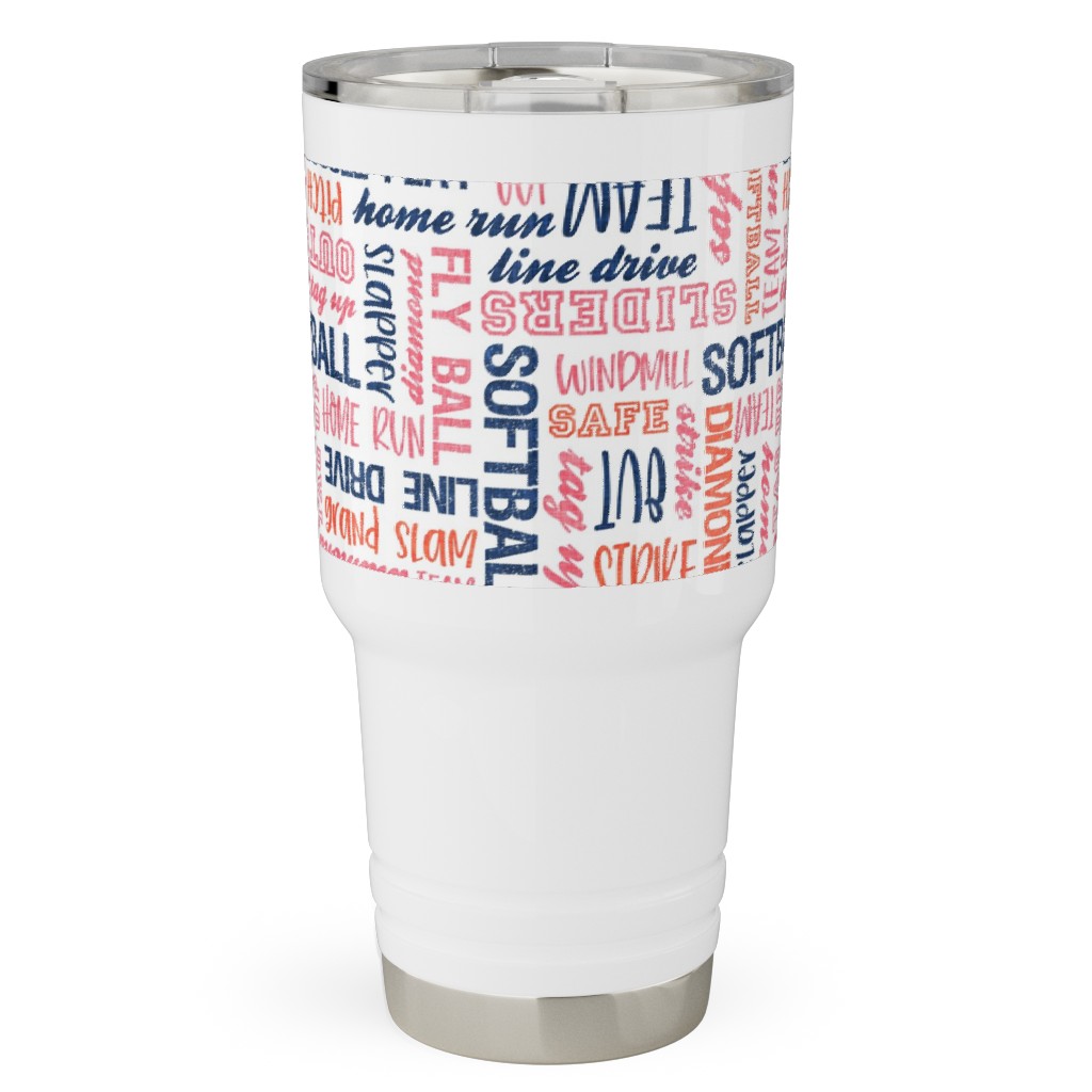 All Things Softball - Softball Typography - Pink Orange Blue Travel Tumbler, 30oz, Pink