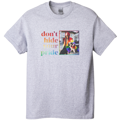 Don't Hide Your Pride T-shirt, Adult (S), Gray, Customizable front, White