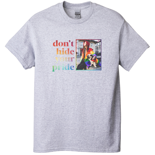 Don't Hide Your Pride T-shirt, Adult (M), Gray, Customizable front & back, White